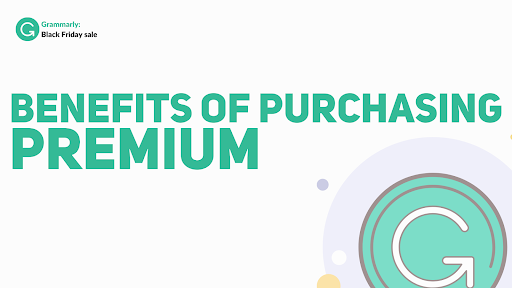 Benefits of Grammarly Premium