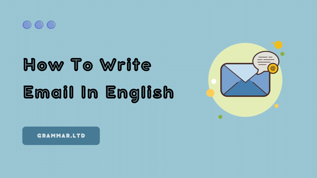 how-to-write-email-in-english-professional-tips