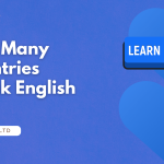 How Many Countries Speak English - Grammar.LTD
