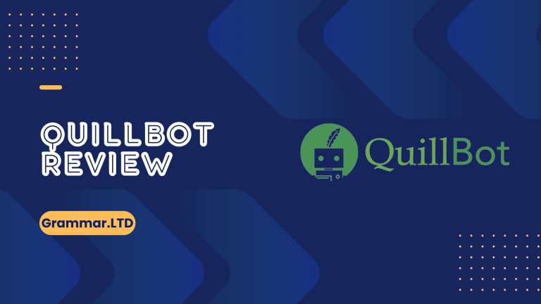 Quillbot Review 2024: Is It Better A Paraphrasing Tool?